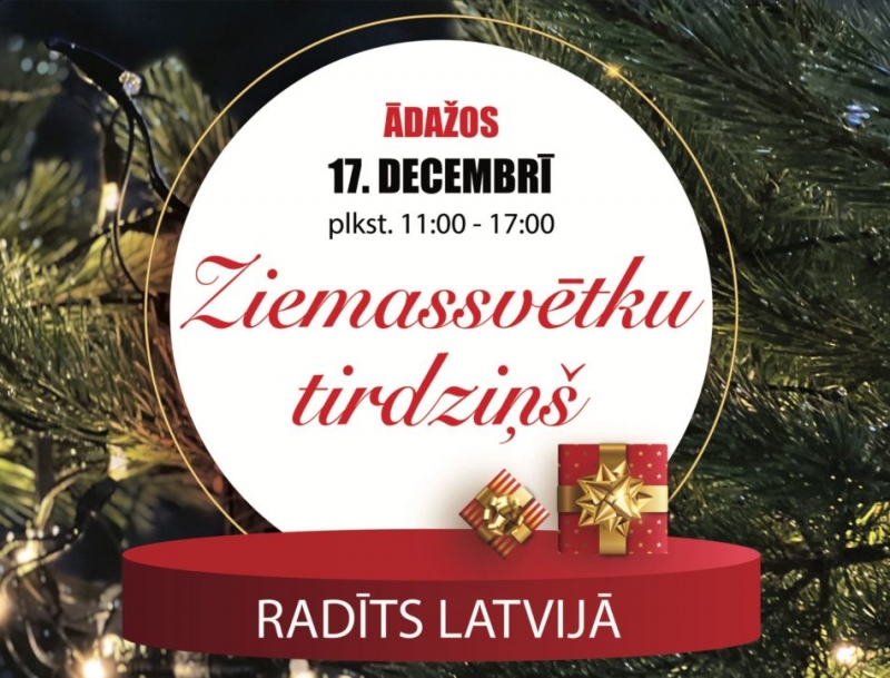 Pirmssvētku noskaņās aicinām apmeklēt Ādažu Ziemassvētku tirdziņu Līgo laukumā 17. decembrī no 11.00 līdz 17.00