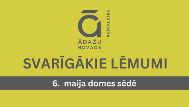 domes sēdes lēmumi - pelēks uzraksts uz dzeltena fona ar Ādažu novada pašvaldības logo