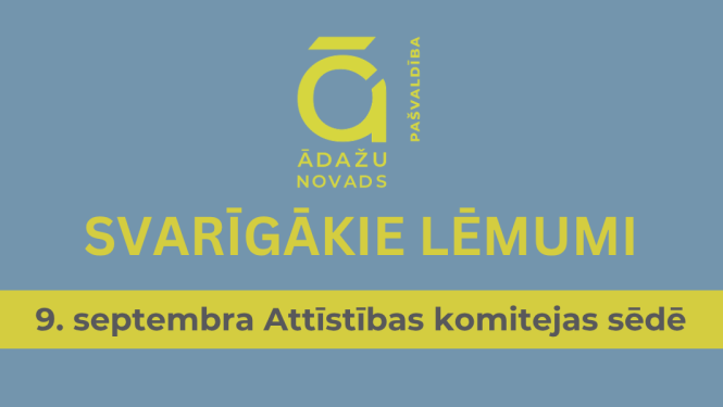 svarīgākie lēmumi - attīstības komiteja - 09092026