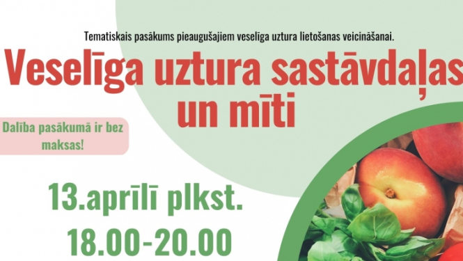 tematiskais-vakars-veseliga-uztura-miti