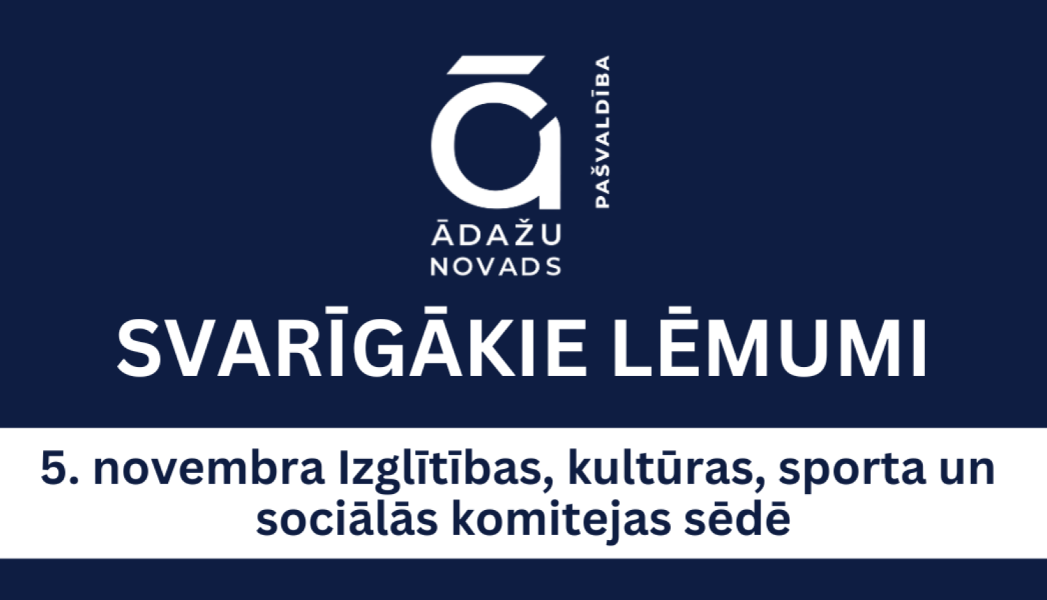 IKSS - svarīgākie lēmumi - 05.11.2025.