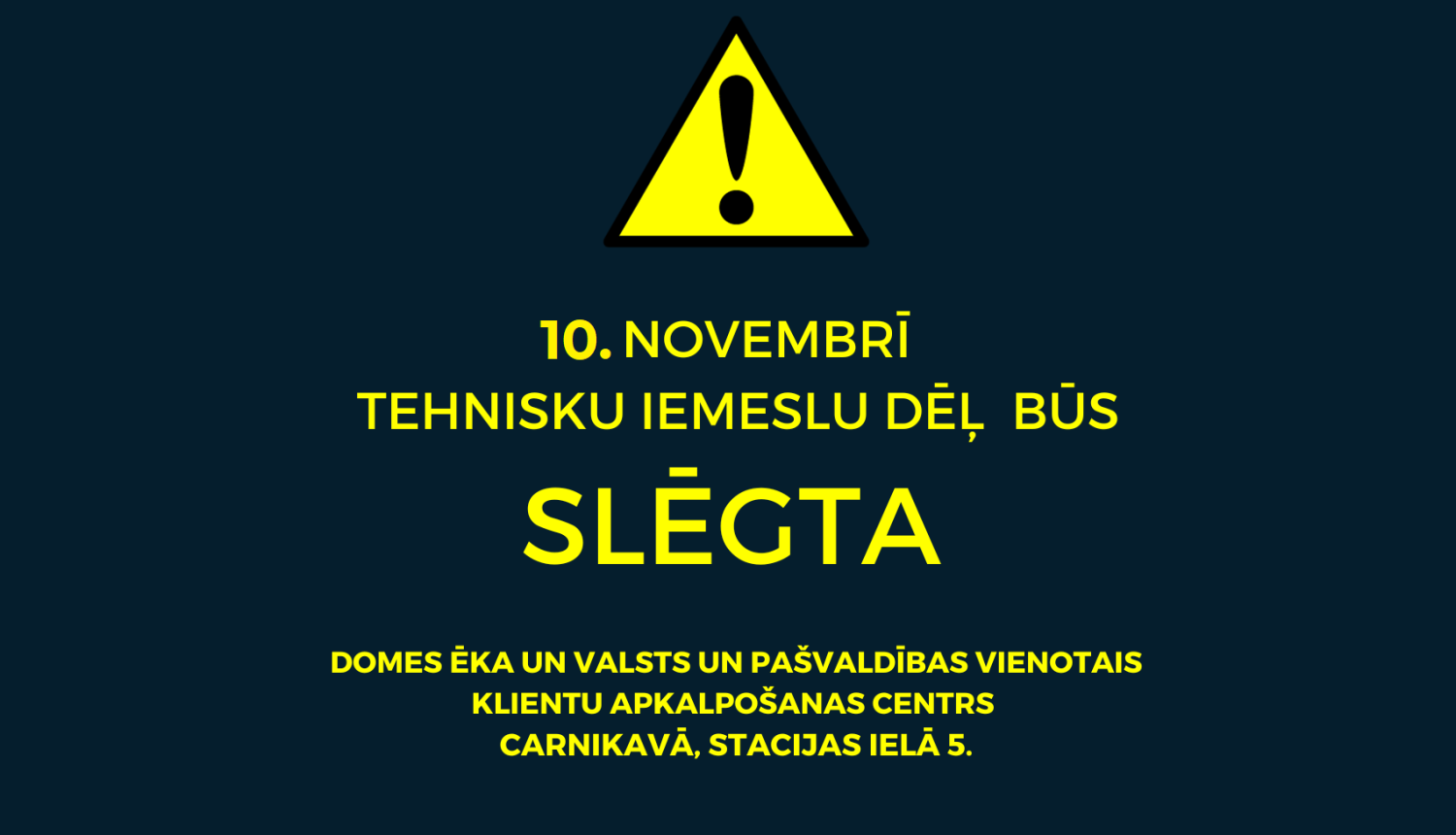 slēgta domes ēka Carnikavā