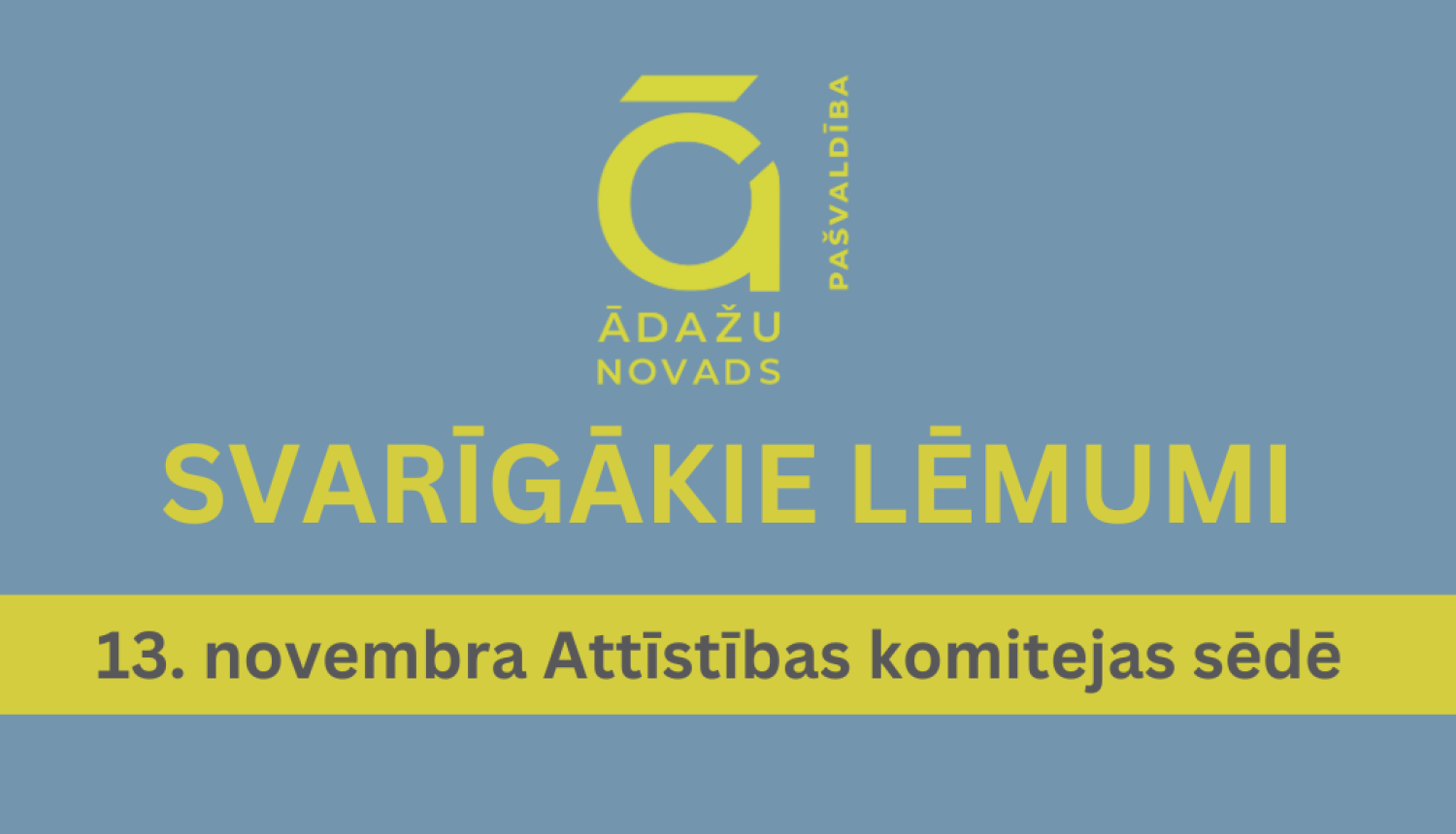 AK 13112024 - svarīgākie lēmumi