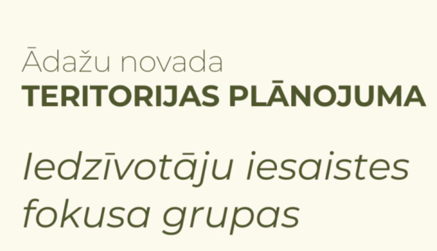 afiša iedzīvotāju fokusa grupu tikšanās datumiem