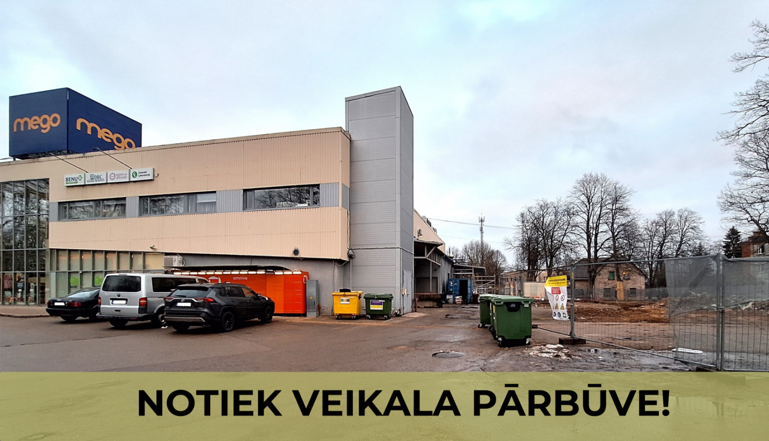 Mego pārbūve Carnikavā