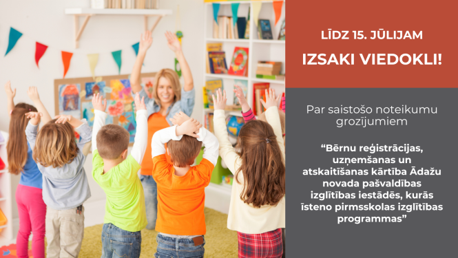 saistošo noteikumu grozījumi par bērnu uzņemšanas kārtību bērnudārzos