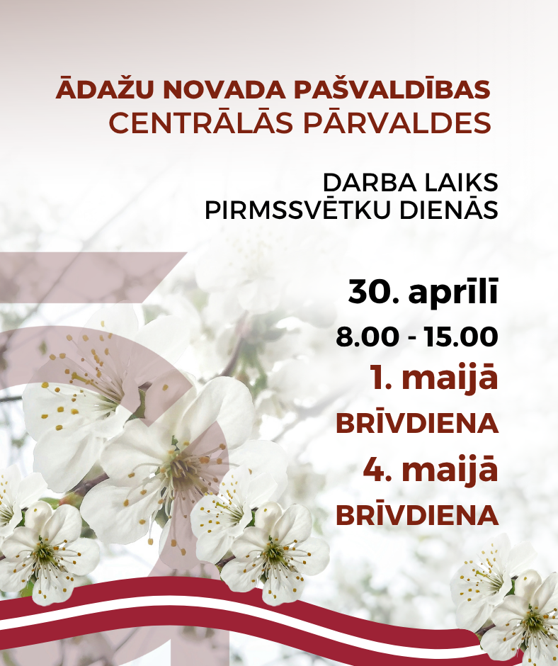 Darba laiks maija svētkos, fonā ziedi, Latvijas karogs un novada vizuālā identitāte