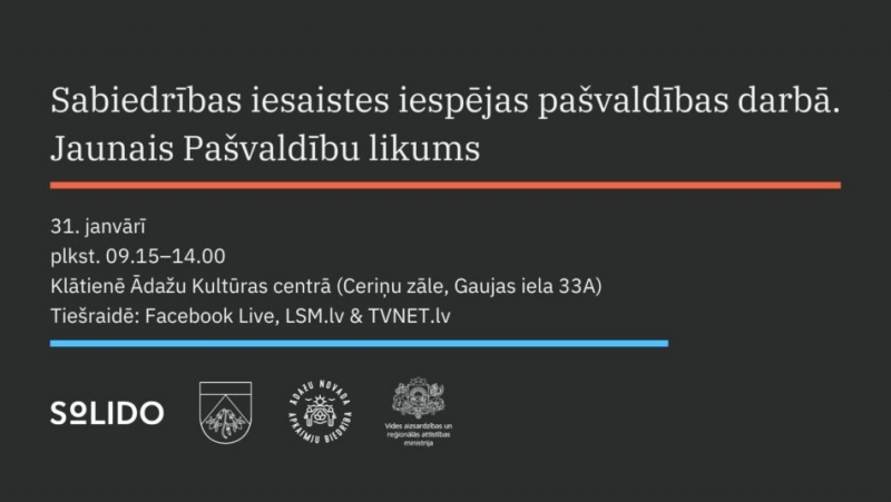 Diskusija par Pašvaldību likumu ar Valsts Prezidenta piedalīšanos 31.janvārī plkst. 9.15 Ādažu Kultūras centrā