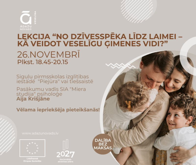 Lekcija - kā veidot veselīgu ģimenes vidi