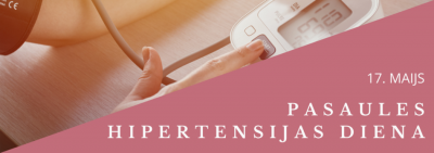 Pasaules hipertensijas dienā aicina pievērst uzmanību paaugstināta asinsspiediena profilaksei