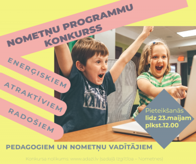 Nometņu programmu konkurssa plakāts