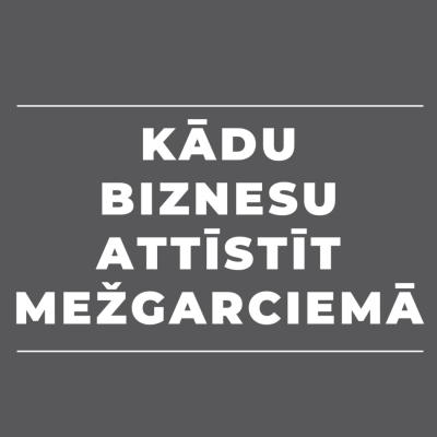 Kādu biznesu attīstīt Mežgarciemā