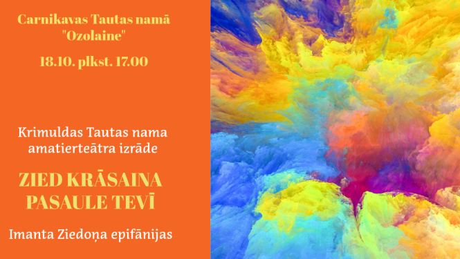 Zied krāsaina pasaule Tevī - izrāde