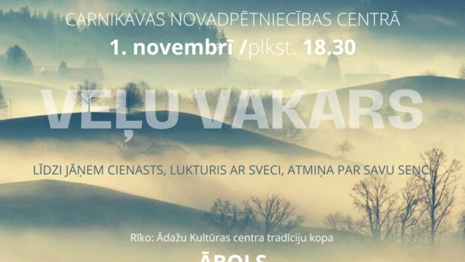 1.novembrī Carnikavas Novadpētniecības centrā notiks Veļu vakars