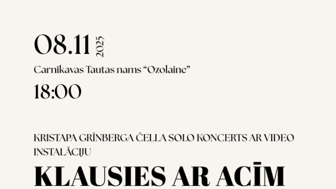 Klausies ar acīm, koncerts