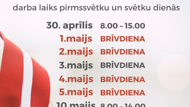 plakāts ar karogu un darba laikiem