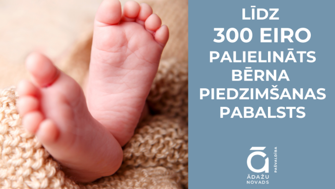 bērna piedzimšanas pabalsts - 300