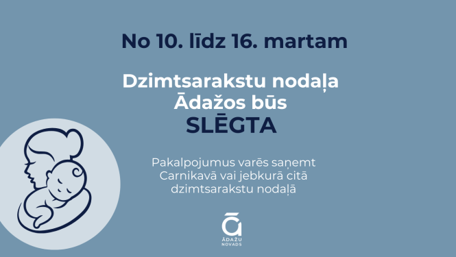 dzimtsarakstu nodaļa slēgta, 10.-16.marts