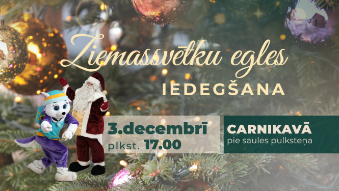 Ziemassvētku egles iedegšana Carnikavā