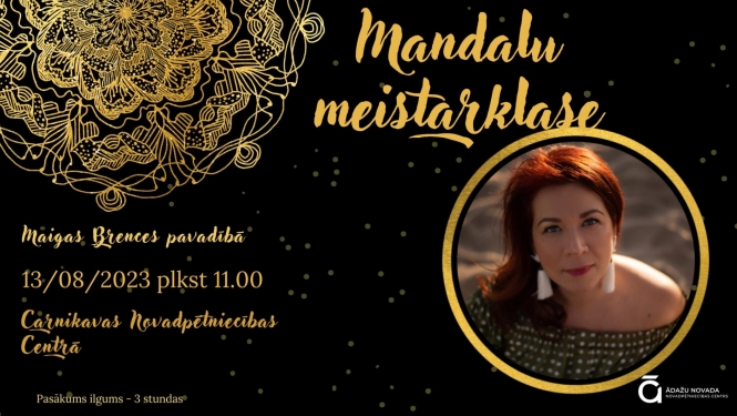 Mandalu meistarklase, Maiga Brence