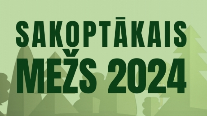 sakoptākais mežs 2024