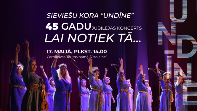 Sieviešu kora Undīne 45 gadu jubilejas koncerts