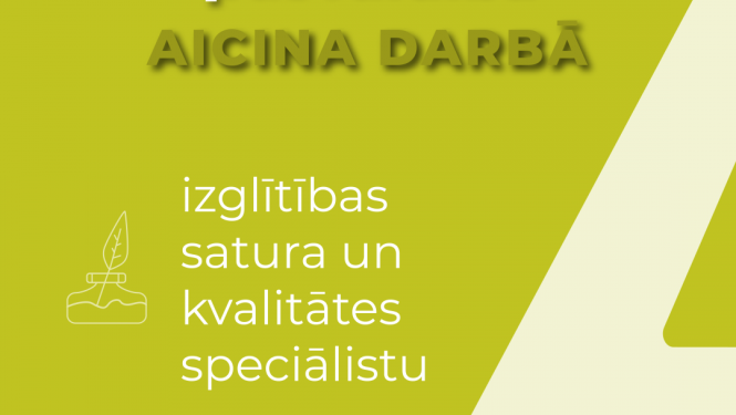 TE IR DARBS: izglītības satura un kvalitātes speciālistam