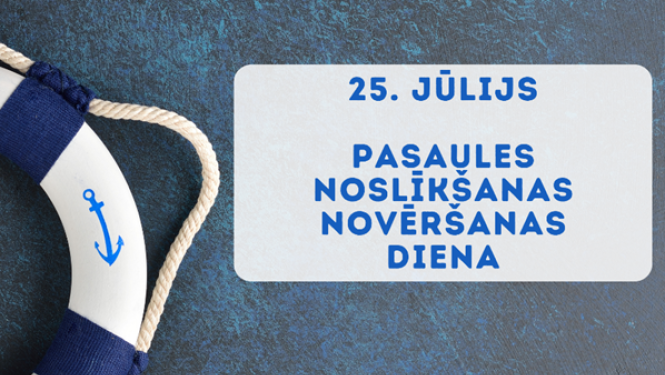 pasaules noslīkšanas novēršanas diena