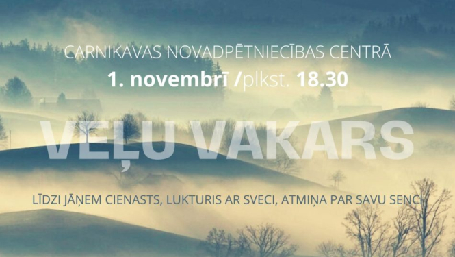 1.novembrī Carnikavas Novadpētniecības centrā notiks Veļu vakars