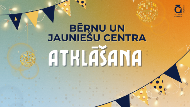 bērnu un jauniešu centra atklāšana