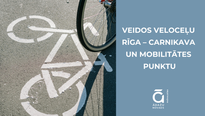 Veidos veloceļu Rīga – Carnikava un mobilitātes punktu