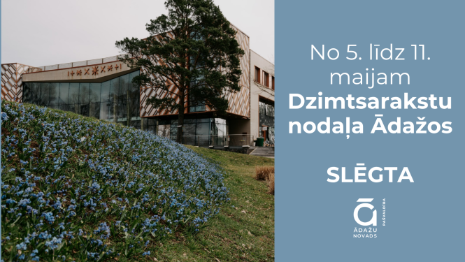 Gaujas33A_pavasarī_Dzimtsarakstu nodaļa maijā slēgta