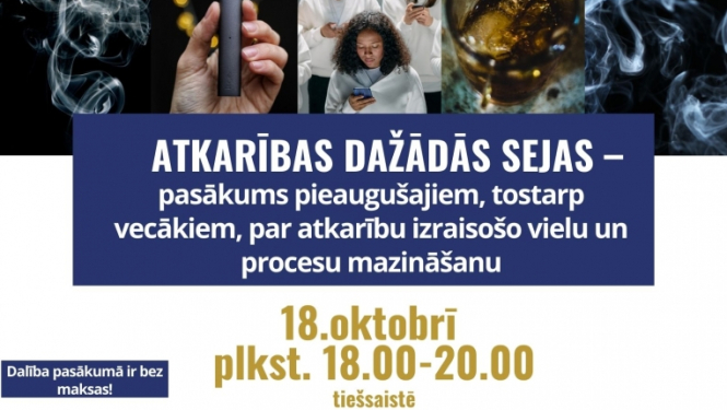 Atkarības dažādās sejas, tematiskais pasākums