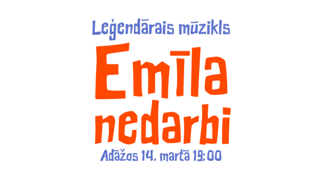 Emīla nedarbi, mūzikls