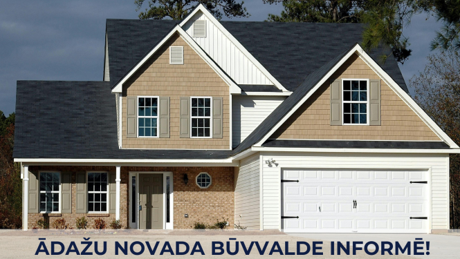 Ādažu novada Būvvalde informē