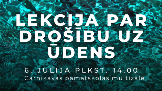 lekcija par drošību uz ūdens, Carnikavas pamatskola, Jānis Skrims