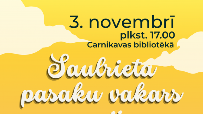 3. novembrī Carnikavas bibliotēkā notiks “Saulrieta stāstu vakars mazajiem”