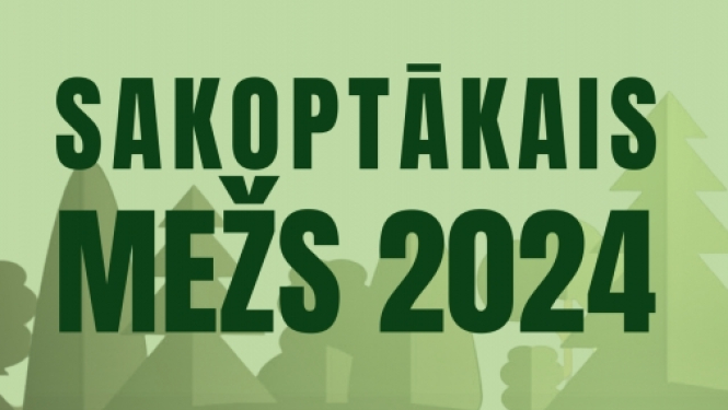 sakoptākais mežs 2024