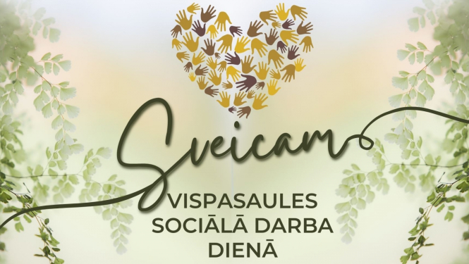 Ādažu novada pašvaldība sveic sociālā darba speciālistus Vispasaules Sociālā darba dienā!