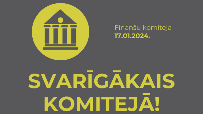 Finanšu komiteja, Ādaži 17012024