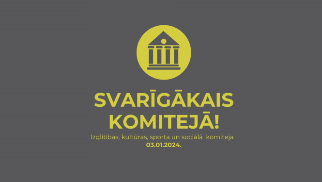 IKSS sēdes svarīgākie lēmumi, 03.01.2024.