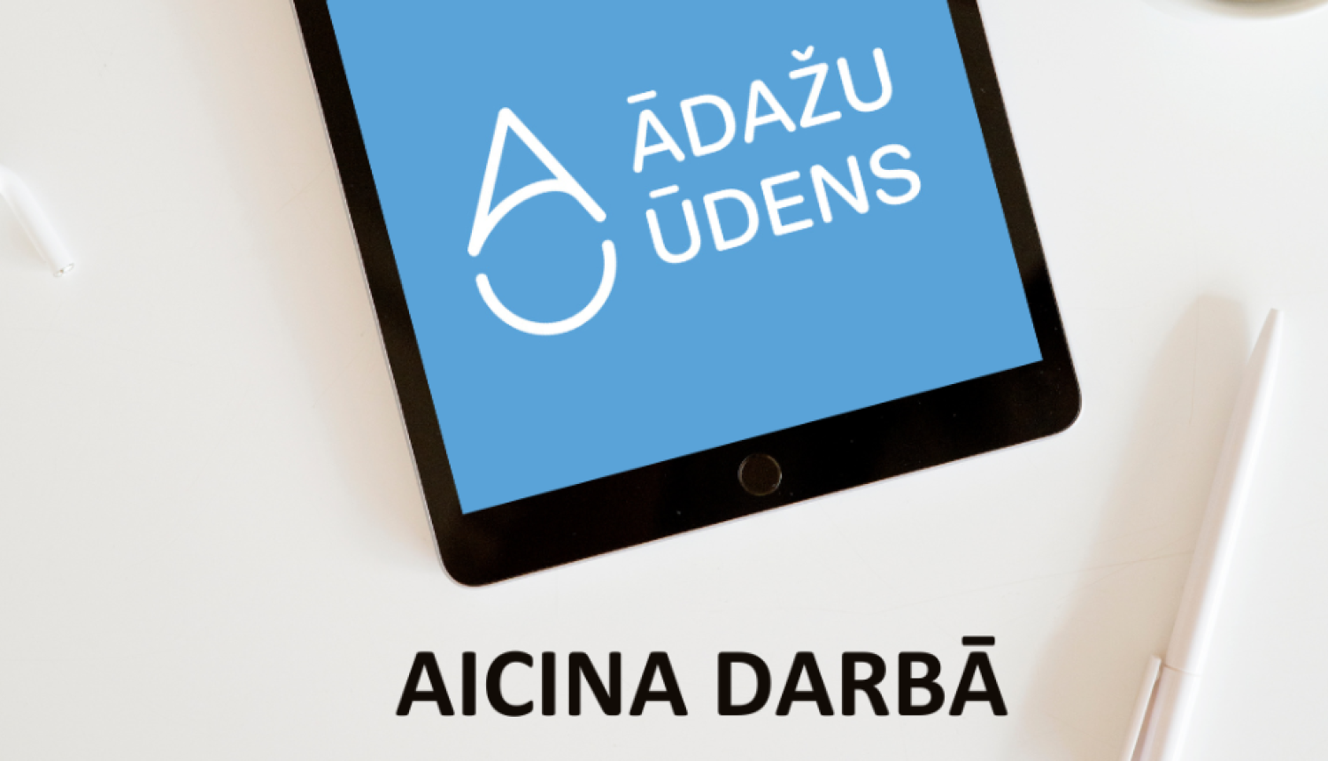 Tehniskā direktora vietnieks, Ādažu ūdens