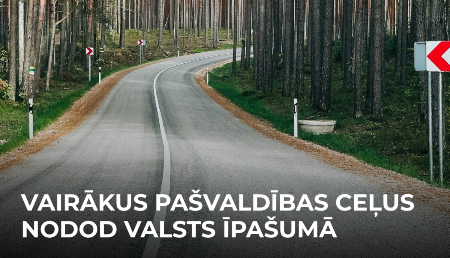 ceļu nodošana valstij