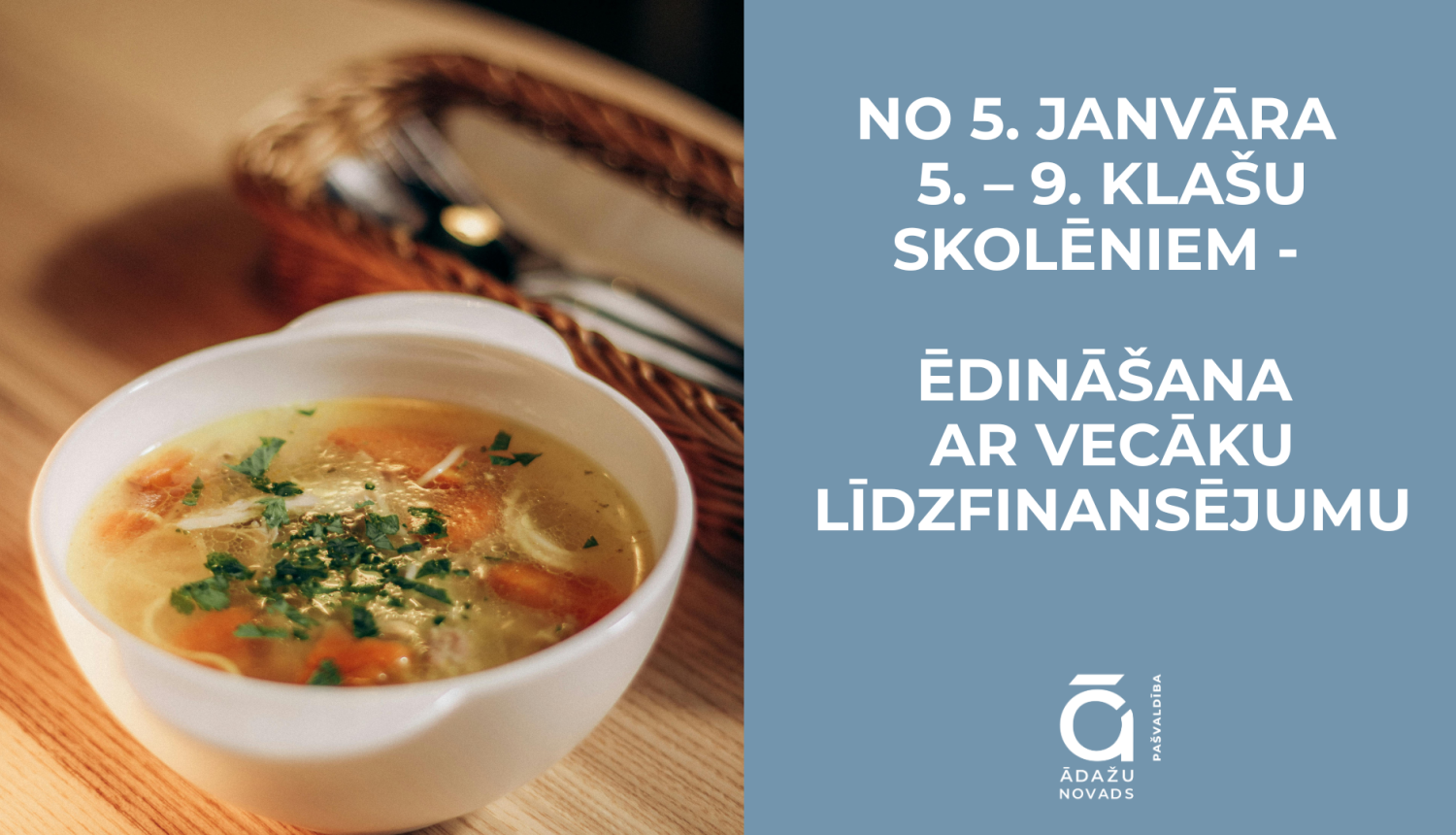 ēdināšana 5. - 9. klasei