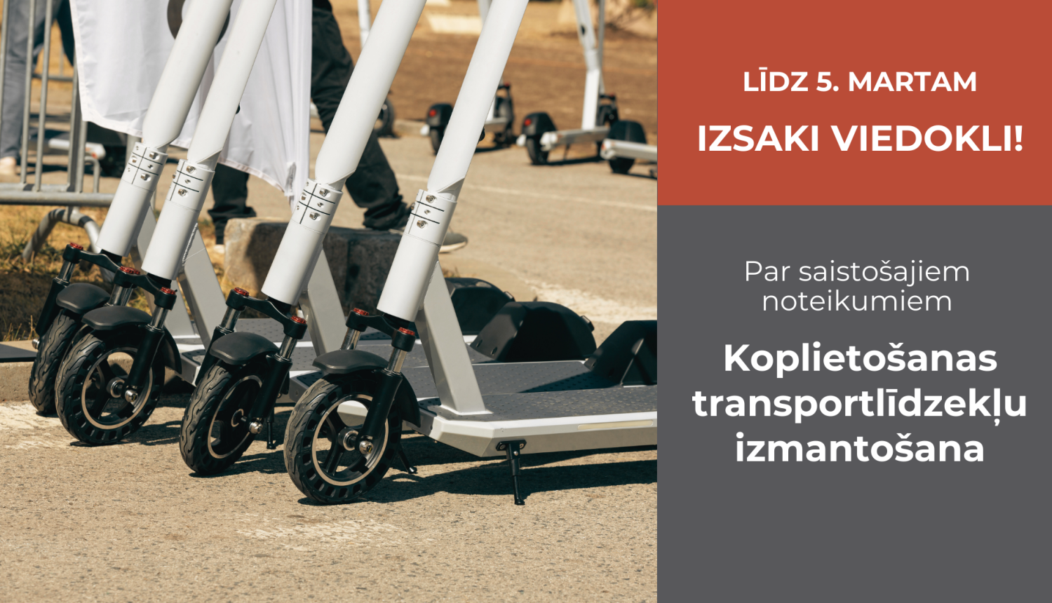 Izsaki viedokli par koplietošanas transportlīdzekļiem