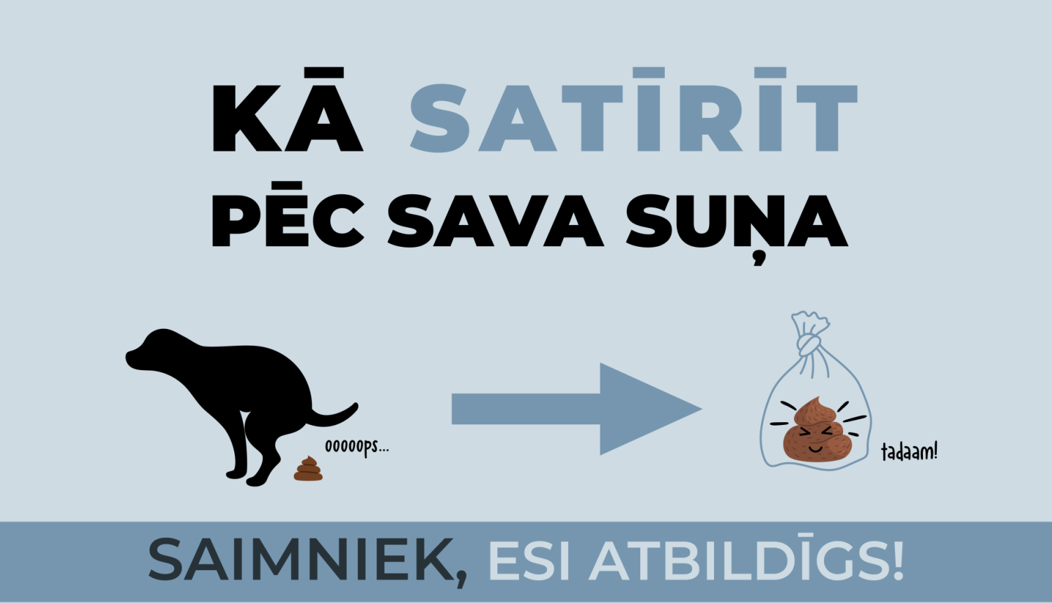 satīrīt pēc suņa