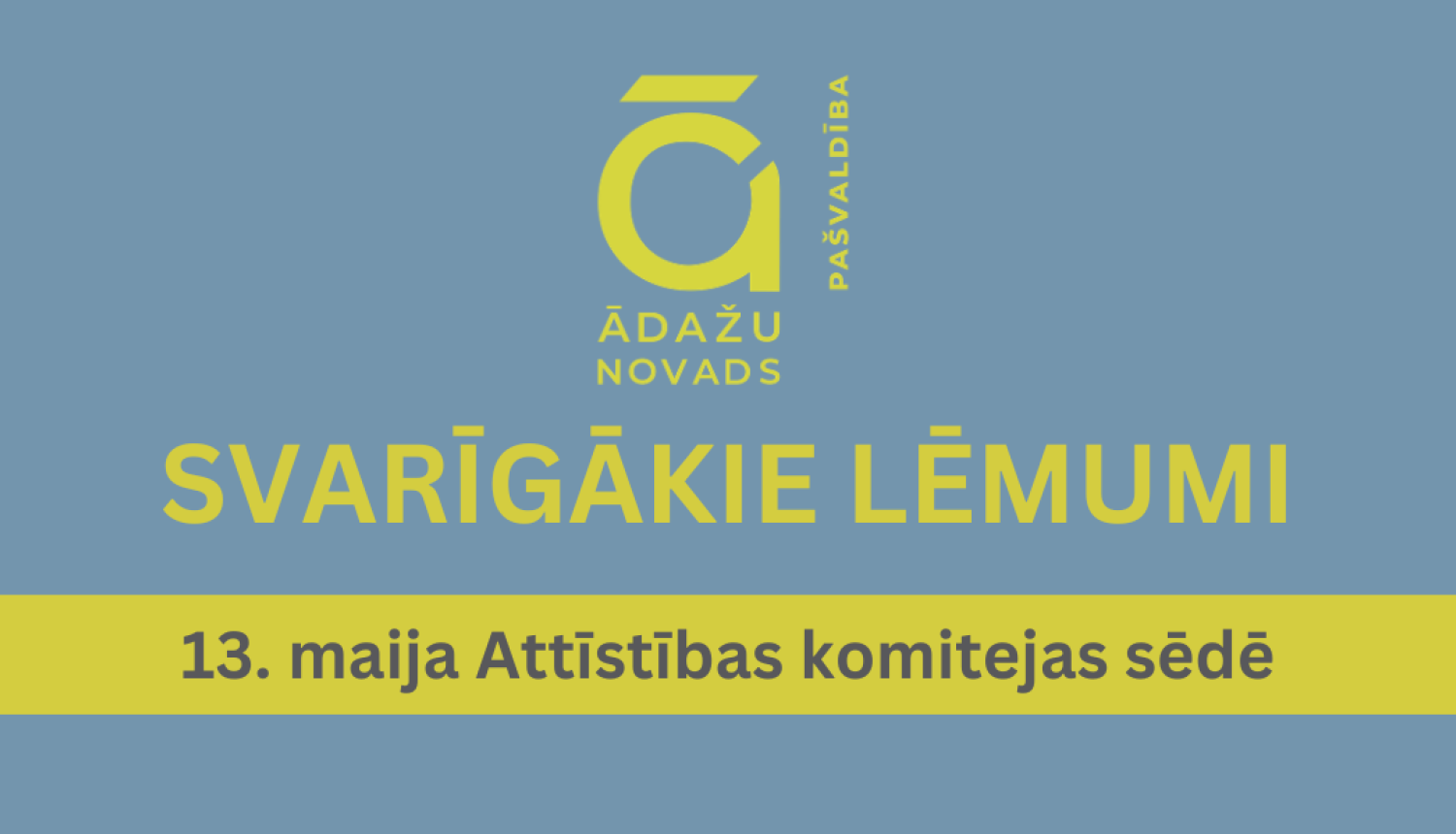 dzelteni burti uz zila fona - svarīgākie lēmumi, Ādažu novada logo