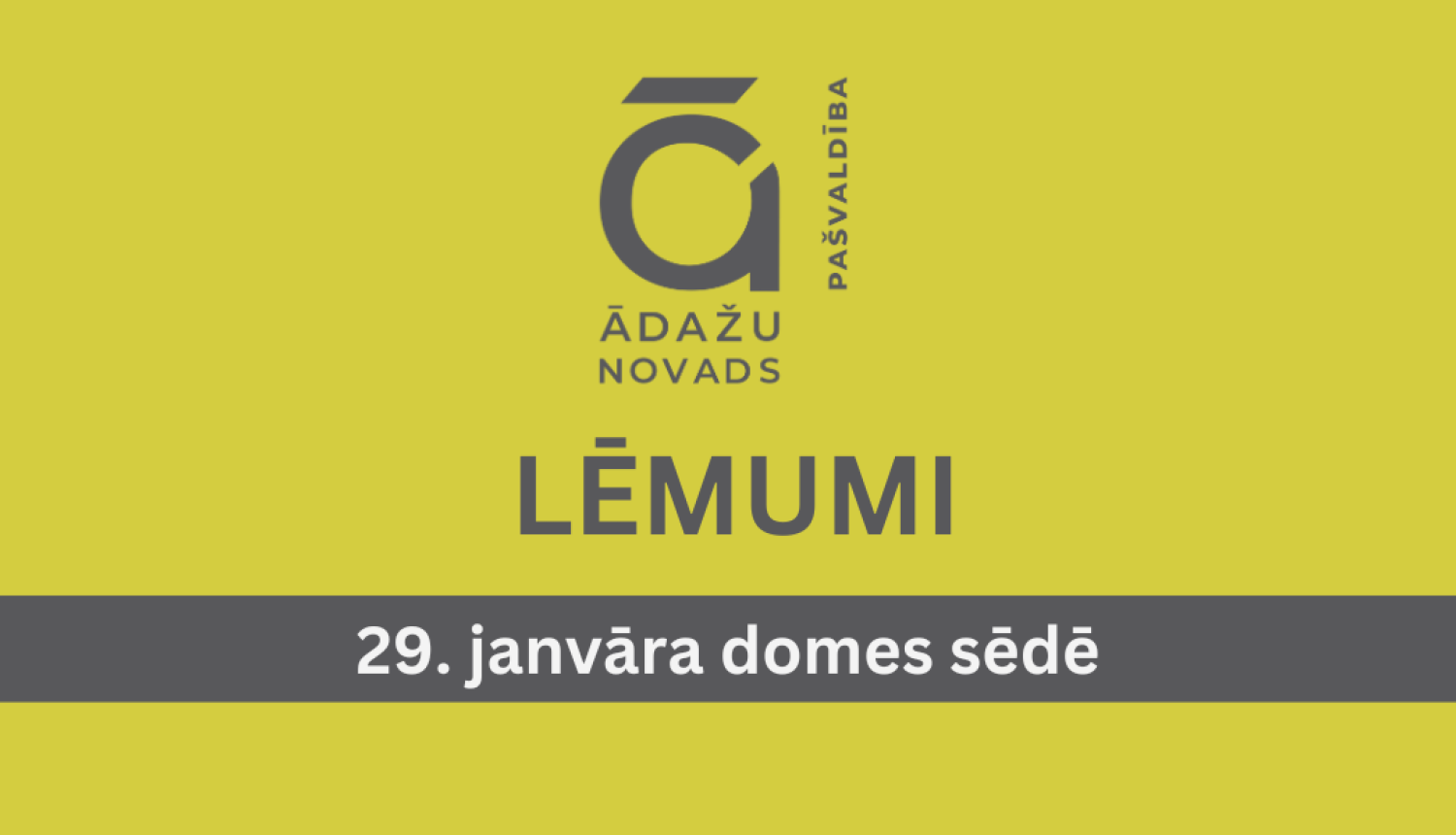 svarīgākie lēmumi - domes sēde - 29012026