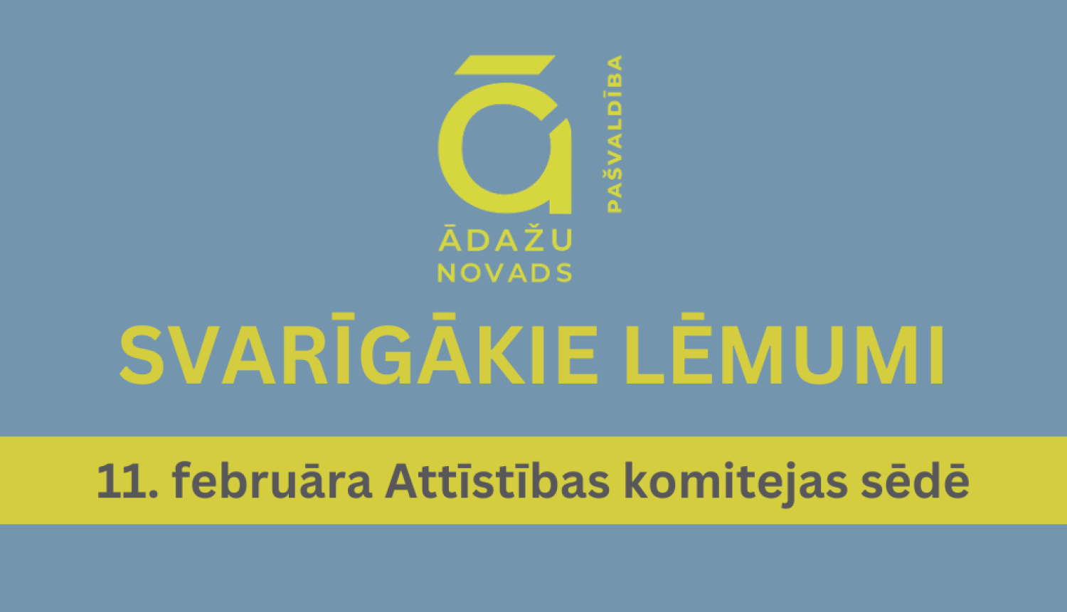 AK - svarīgākie lēmumi - 11022026