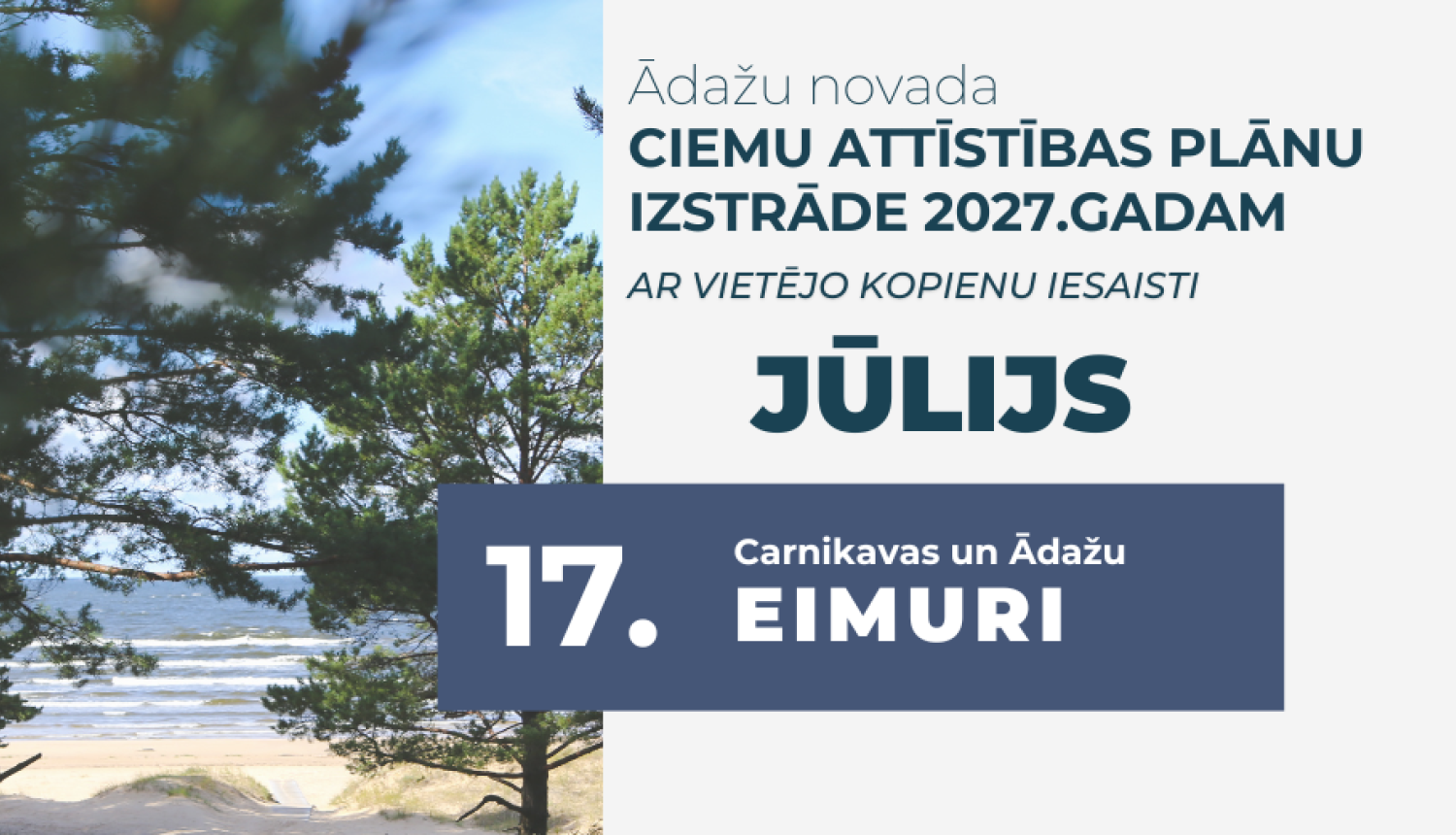 ciemu attīstība, Eimuri, 17. jūlijs